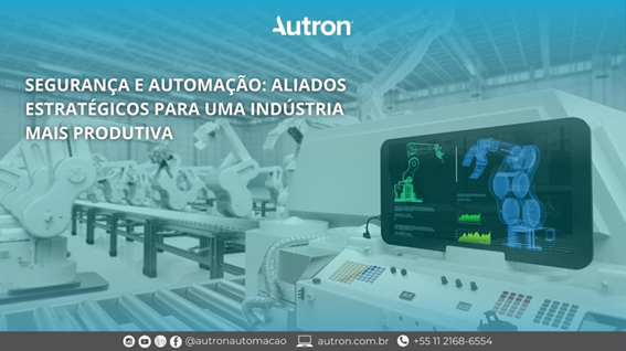 Segurança e automação para aumento de produtividade